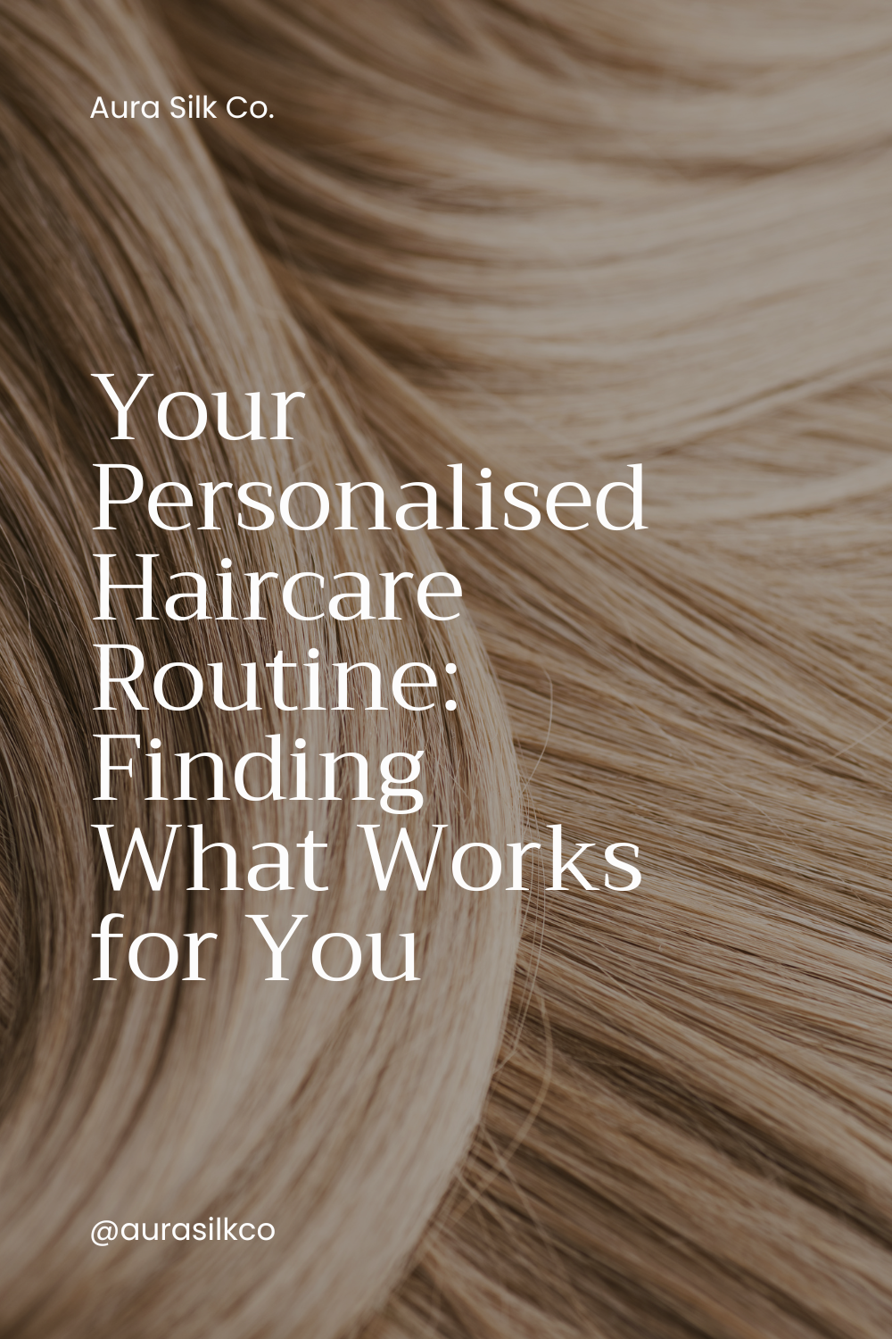 Your Personalised Haircare Routine: Finding What Works for You